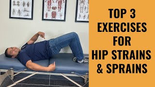 Top 3 Exercises To Do To Start Helping A Hip Strain Or Sprain [upl. by Artima]