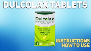 Dulcolax tablets Bisacodyl how to use Uses Dosage Side Effects Contraindications [upl. by Nilesoy88]