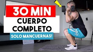 30 Minutos Rutina Cuerpo Completo en Casa CON MANCUERNAS  Ejercicios con Mancuernas en Casa [upl. by Garlanda609]