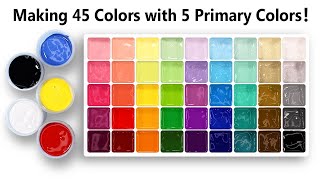 Making 45 Colors with Only 5 Primary Colors [upl. by Burnley711]