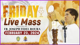 FRIDAY FILIPINO MASS TODAY LIVE  FEBRUARY 23 2024  FR JOSEPH FIDEL ROURA [upl. by Inohtna]