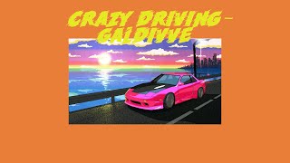 Crazy drving  Galdive Lyrics videoThai sub [upl. by Vipul20]