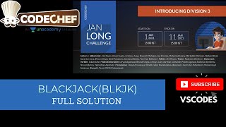 Blackjack Codechef January Long Challenge 2021SolutionExplanation [upl. by Esiled]