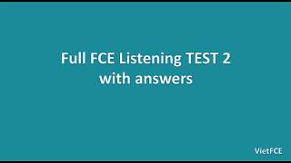 Full B2 First FCE Listening Test 2 with answers [upl. by Adele782]