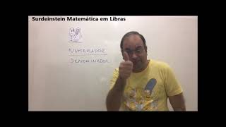 Numerador e Denominador na Matemática em Libras [upl. by Daune]