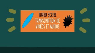 Tuto transcription de vidéos avecTurbo Scribe [upl. by Anika214]