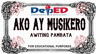 AKO AY MUSIKERO  AWITING PAMBATA PLUS INSTRUMENTAL AND LYRICS [upl. by Morgan174]