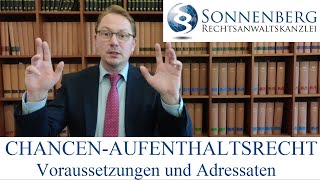 ChancenAufenthaltsrecht ChAR Voraussetzungen und Personenkreis § 104c AufenthG English Subtitles [upl. by Yslek]