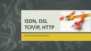 Network Protocols  ISDN DSL TCPIP HTTP  ICS Part 1 [upl. by Gio]