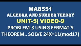 PROBLEM USING FERMATS THEOREM  ALGEBRA AND NUMBER THEORY UNIT5 VIDEO9 [upl. by Ahsenek]