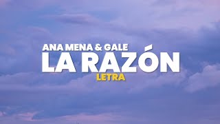 Ana Mena GALE  La Razón Letra [upl. by Center]