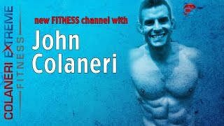 John Colaneris Fitness Channel  CXF  Colaneri Extreme Fitness [upl. by Eelyah316]