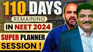 110 Days REMAINING in NEET 2024  LIVE Super Planner Session with Dr Sharma amp Kapil sir [upl. by Hussey647]