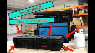 The ULTIMATE propane tent heater [upl. by Odradlig]