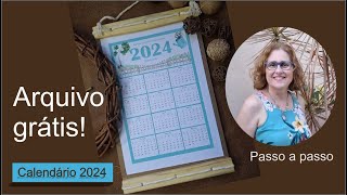 CALENDÁRIO 2024  Com arquivo grátis até 30 de dezembro 2023 [upl. by Tony716]