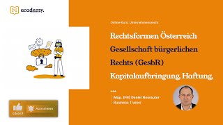 Gesellschaft bürgerlichen Rechts Österreich  Gründung  Firmenbuch  Haftung  Besteuerung  GesbR [upl. by Merrow170]