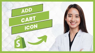 How To Add Cart Icon In Shopify Best Method [upl. by Barina]