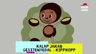 Kalap Jakab  Gesztenyedal  Kippkopp animáció gyerekdal [upl. by Pirali]