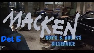 Macken TV serien  del 5 [upl. by Akiehsat]