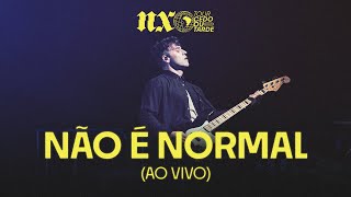 NX Zero  Não é Normal Tour Cedo ou Tarde Ao Vivo [upl. by Claretta]