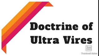 Ultravires Doctrine of Ultra Vires क्या है। जाने हिंदी में। [upl. by Dimmick]