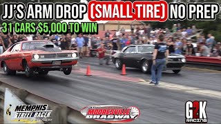 NO PREP JJ DA BOSS ARM DROP SMALL TIRE RACING STREET OUTLAW [upl. by Suoivatra]