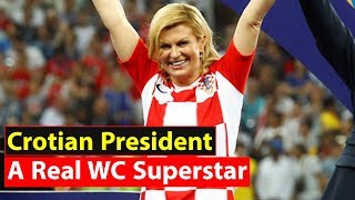 Croatian President Kolinda GrabarKitarovic a real World Cup Star [upl. by Yael]