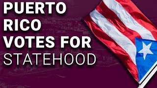 Puerto Rico Votes to Become a State [upl. by Araiet46]