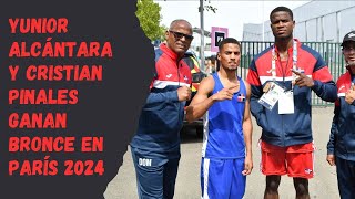 🥉🇩🇴 YUNIOR ALCÁNTARA Y CRISTIAN PINALES GANAN BRONCE EN PARÍS 2024🥉🇩🇴 París2024 [upl. by Yates307]