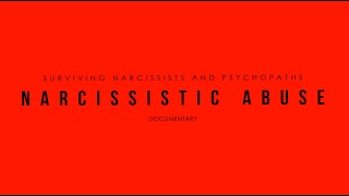 Narcissistic Abuse Documentary [upl. by Risteau654]