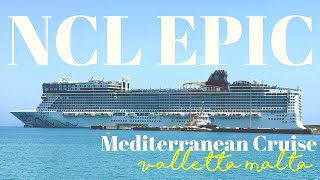 Valletta Malta NCL EPIC Mediterranean Cruise 2024 [upl. by Kcarb418]