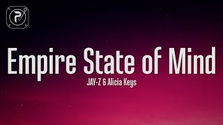 JAYZ  Empire State Of Mind Lyrics ft Alicia Keys [upl. by Ivon]