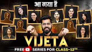 Finally The WAIT IS OVER  Most Powerful LIVE Batch for Class 12th Students 🔥 Vijeta [upl. by Aruasor]