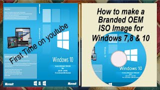 How to make a Window Branded OEM ISO Image [upl. by Hyacinthia]