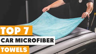 7 Best Microfiber Towels of 2024 Durability and Absorbency Tested [upl. by Lowenstern]