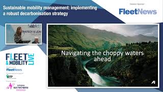 Fleet amp Mobility Live 2024 sustainable mobility management implementing a decarbonisation strategy [upl. by Beverlee]