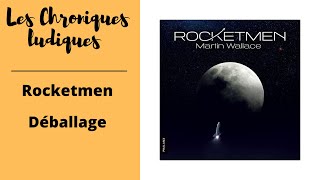 Rocketmen de Martin Wallace Déballage version fr [upl. by Yelloh]