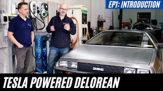 DeLorean Electric Car Conversion Powered by Tesla Build Introduction [upl. by Arobed475]