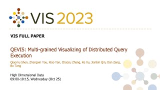 QEVIS Multigrained Visualizing of Distributed Query Execution  Fast Forward  VIS 2023 [upl. by Edyth]