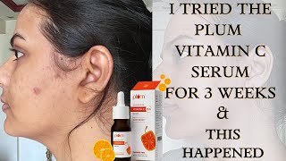 PLUM VITAMIN C SERUM REVIEW  15 VITAMIN C SERUM [upl. by Myrwyn]