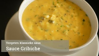 Sauce Gribiche vergeten saus [upl. by Kato]