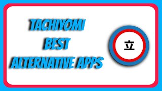 MustHave Apps Similar to Tachiyomi [upl. by Ainna]