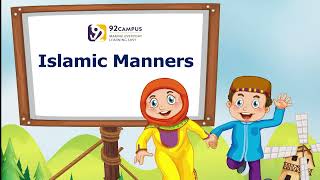 Islamic Manners  A Guide to Etiquette in Islam  92Campus [upl. by Attenwahs]