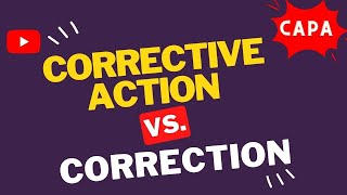 CAPA Correction vs Corrective Action l Corrective and Preventive Action l The Learning Reservoir [upl. by Oinigih]