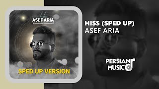 Asef Aria  Hiss Sped Up  نسخه سریع آهنگ هیس از آصف آریا [upl. by Adav]