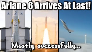 Europe Debuts New Ariane 6 Rocket Successfully Mostly What Went Wrong [upl. by Ano]