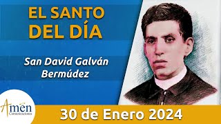 Santo de Hoy 30 de Enero l San David Galván Bermúdez l Amén Comunicaciones [upl. by Gridley263]