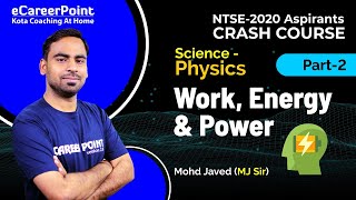 Work Energy amp Power Part2  Crash Course  Physics  Class 9th amp 10th  MJ Sir  eCareerPoint NTSE [upl. by Ruyle]