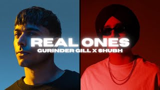 REAL ONES  GURINDER GILL x SHUBH AI SONG [upl. by Graybill]