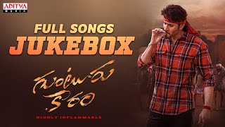 Guntur Kaaram Full Songs Jukebox  Mahesh Babu Sreeleela amp Meenakshi Chaudhary  TrivikramThaman S [upl. by Wolbrom]